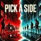 PICK A SIDE feat Gravity in Space Single