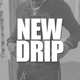 New Drip feat Melo Single
