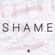 Shame Single