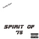 Spirit Of 75 feat Jon Force Single