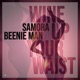 Wine Up Your Waist Single