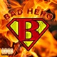 BAD HERO feat Walrus Tyler Durden Single