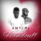 Handcuff feat Kofi Mike Single