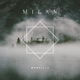Milan feat Christopher Monaghan Single
