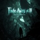 Fade Away Part III Single