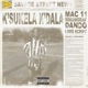 K sukela K dala feat Okmalumkoolkat DANDO RSA Lord Script Single