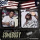 Somebody Single