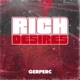 Rich Desires Single