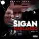 Sigan Hablando Single