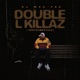 Double L Killaz Instrumentals