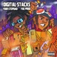 Digital Stacks feat Your Stepdad Single