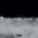 TRAPMUNDE Single