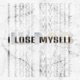 I Lose Myself Single