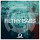 Filthy Bass Single