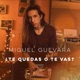 Te Quedas o Te Vas