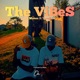 The ViBeS feat Moses Tyrell Single