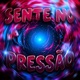 SENTE NO PRESSAO feat Ibxrr EP