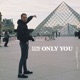 Only You Single