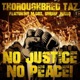 No Justice No Peace feat M Dot Smurf Rello Single