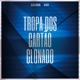 Tropa dos Cartão Clonado Single