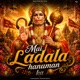 Mai Ladala Hanuman Ka Single