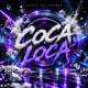 Coca Loca Single