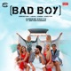 Bad Boy Single