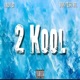 2 Kool Single