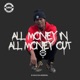 All Money In All Money Out Single