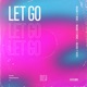 Let Go Single
