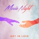 Not In Love Single