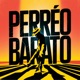 PERREO BARATO EP