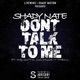 Dont Talk To Me feat Maj Gutta Jus Digga Thrill Single