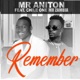 Remember feat Chile One Mr Zambia Single