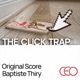 The Click Trap Original Motion Picture Soundtrack