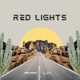 Red Lights Single