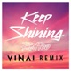 Keep Shining VINAI Remix Single