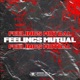 Feelings Mutual Single