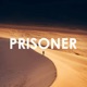 Prisoner Single
