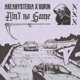 Ain t No Game feat RUKiN Single