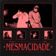 Mesma Cidade Single