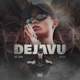 Dejavú feat nine funk Single