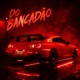 DO BANCADÃO EP