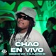 Chao En Vivo Single