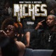 Riches feat Hotboii Single