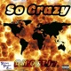 So Crazy feat J7 Single