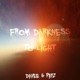 From Darkness to Light Single