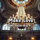 Make Love feat Big A Single
