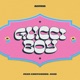 Gucci Boy feat Emetsound Asid Single