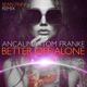 Better Off Alone Sean Finn Remix Single